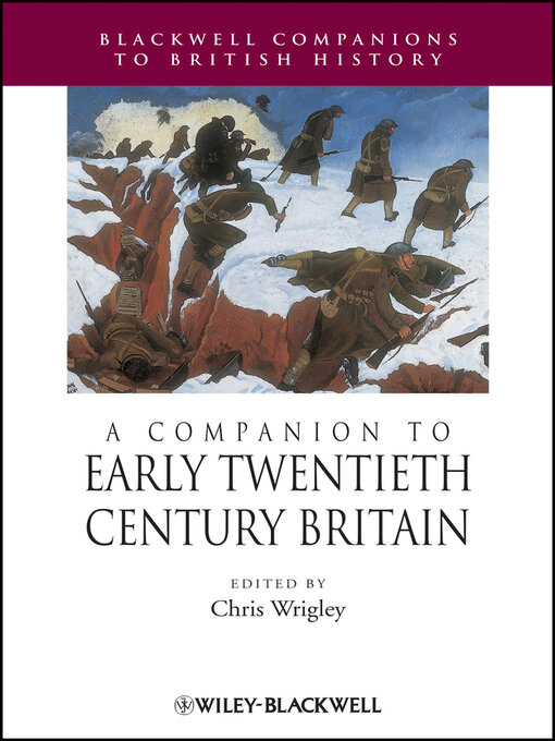 Title details for A Companion to Early Twentieth-Century Britain by Chris Wrigley - Available